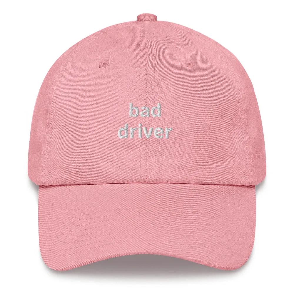 Bad Driver Dad Hat