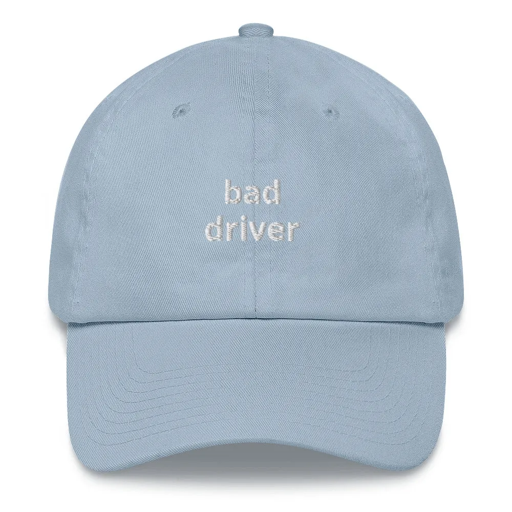 Bad Driver Dad Hat