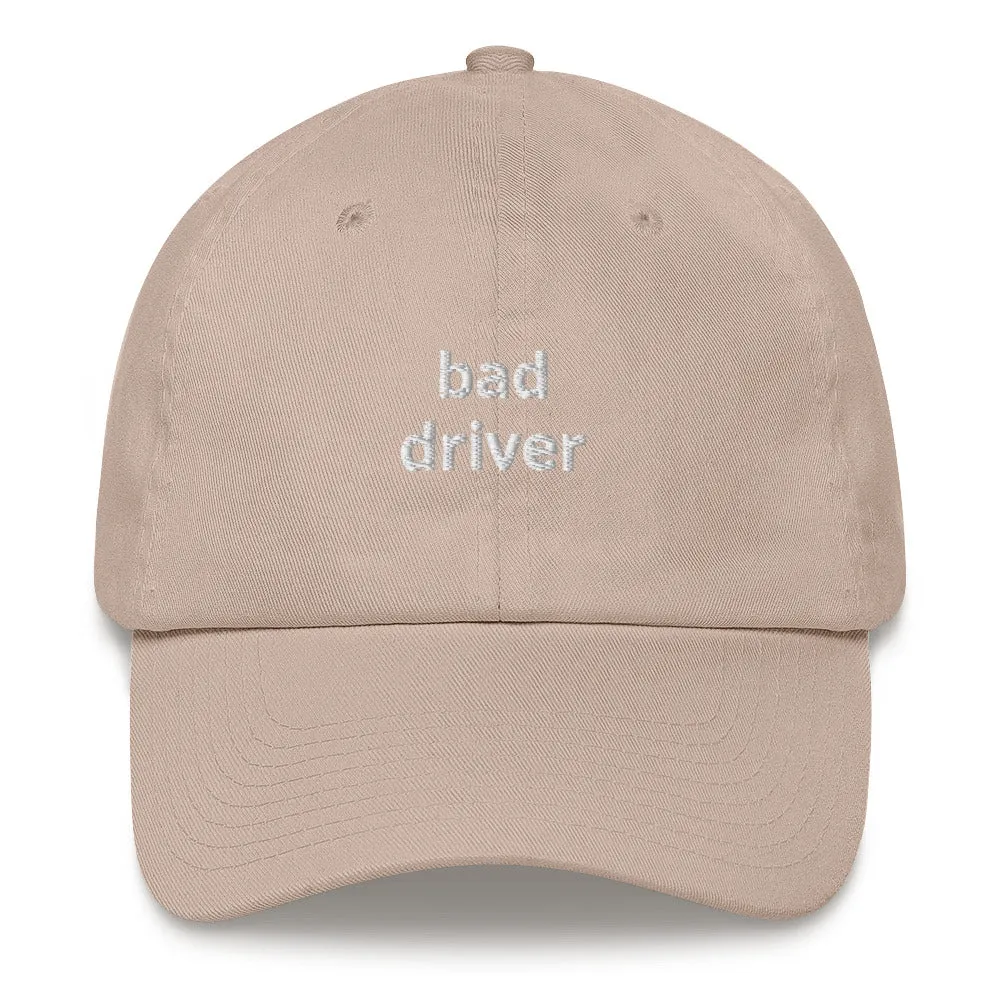 Bad Driver Dad Hat