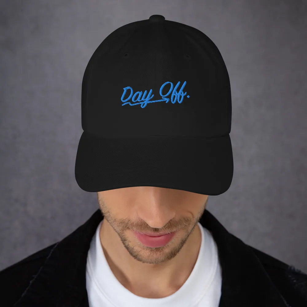 Day Off | Dad hat (Embroidered)