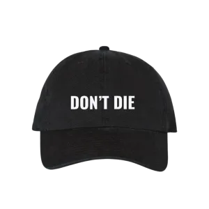 Don't Die Hat