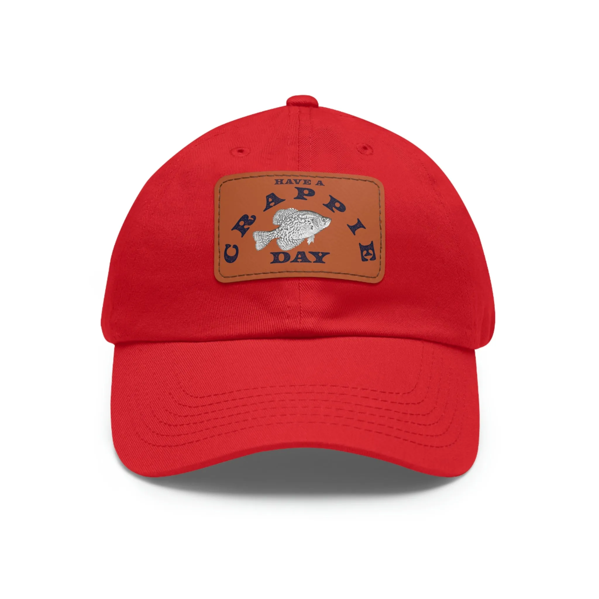 Have A Crappie Day - Fishing - Hat - Leather Patch