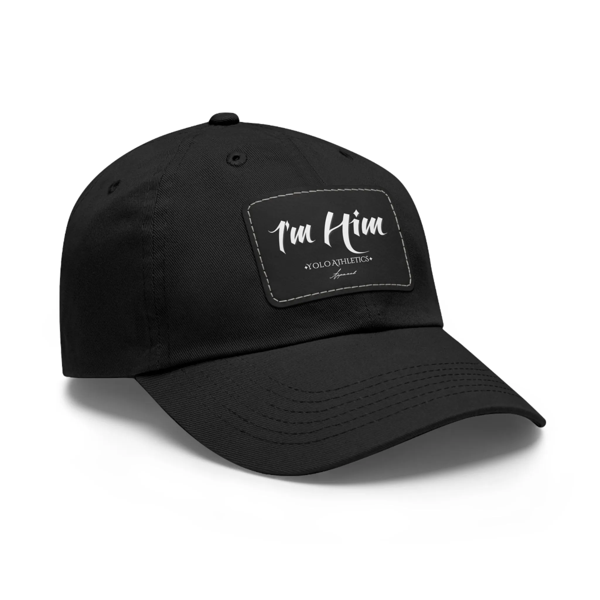 I'M HIM Dad Hat with Leather Patch