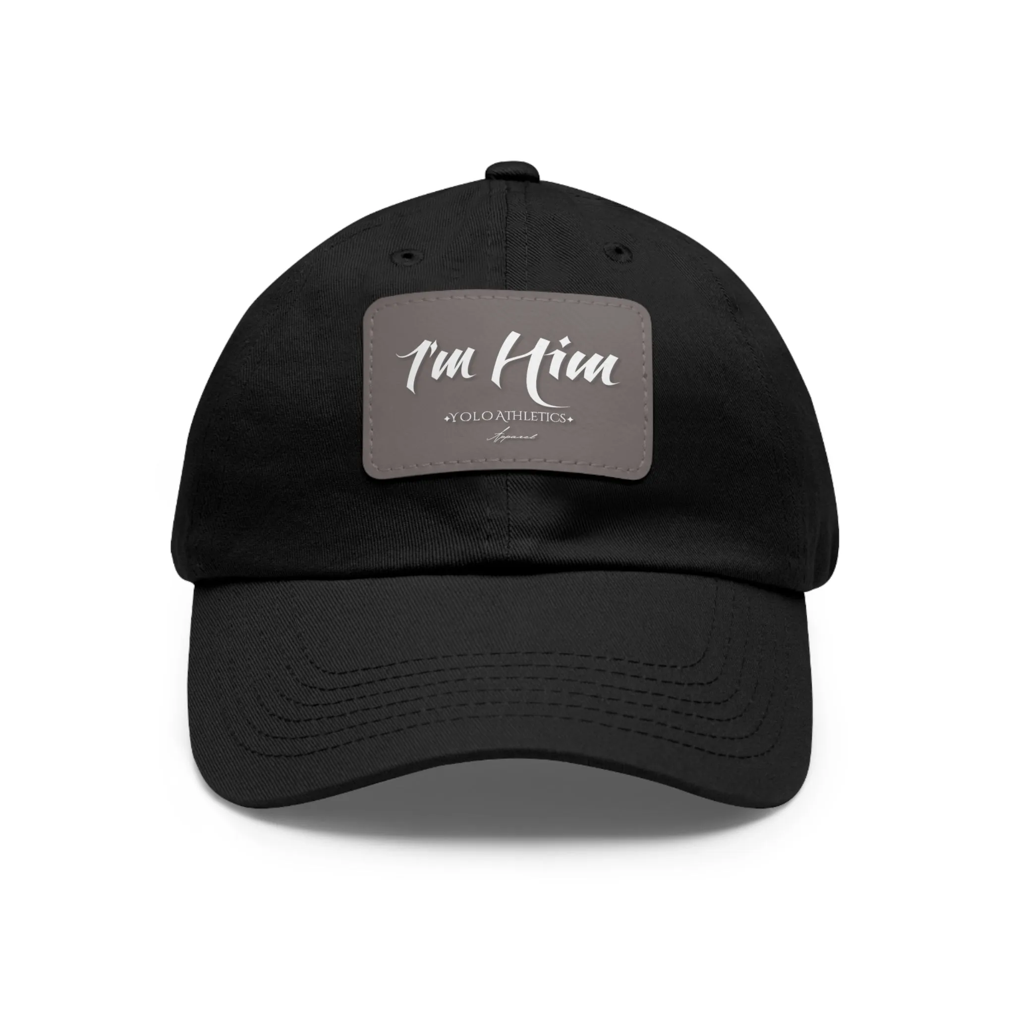 I'M HIM Dad Hat with Leather Patch