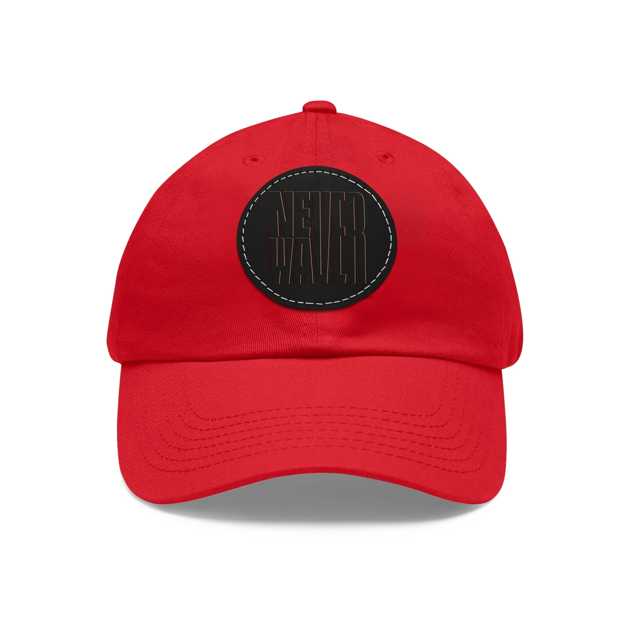 Never Waver Dad Hat with Leather Patch (Round)