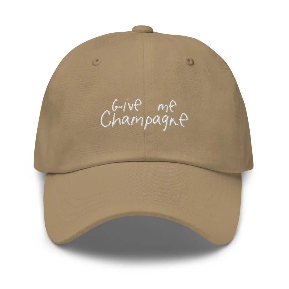 The Give Me Champagne Dad hat