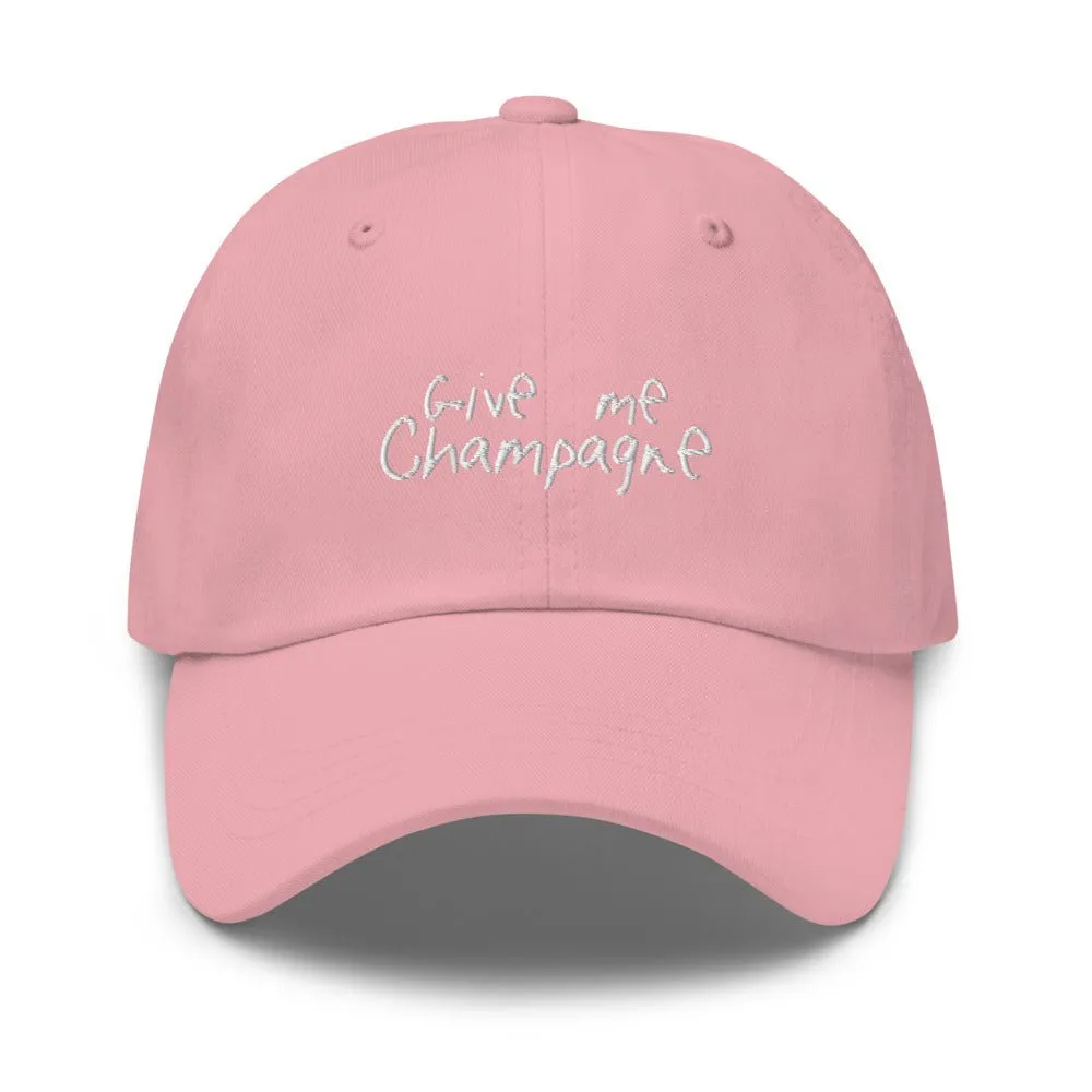 The Give Me Champagne Dad hat